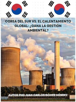cover image of Corea del Sur vs. el calentamiento global